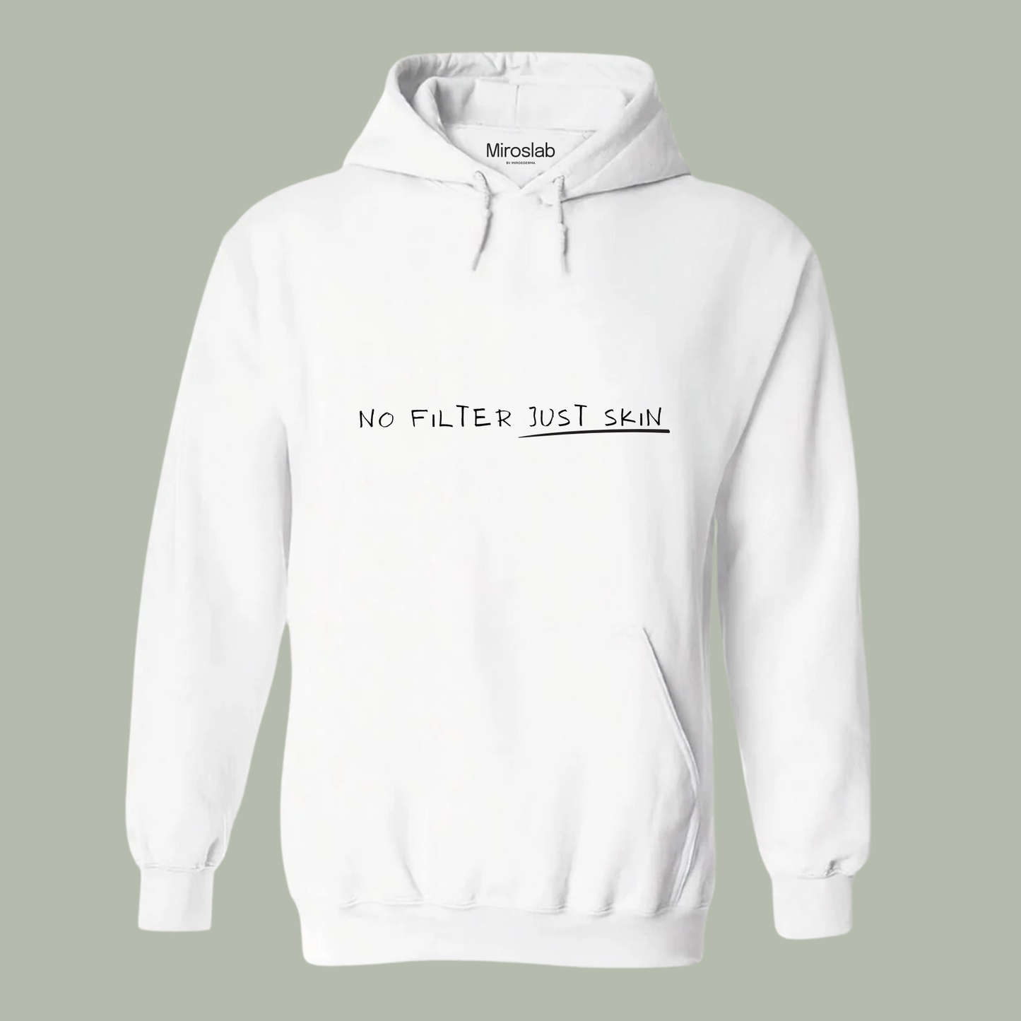 Hoodie Miroslab ¨NO FILTER JUST SKIN¨